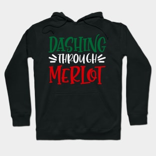 Dashing Through Merlot Funny Ugly Xmas Ugly Christmas Hoodie